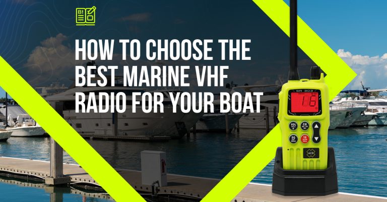 How to Choose the Best Handheld GMDSS Marine VHF Radio for your Boat