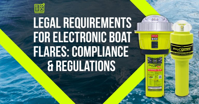 Legal Requirements for Electronic Boat Flares