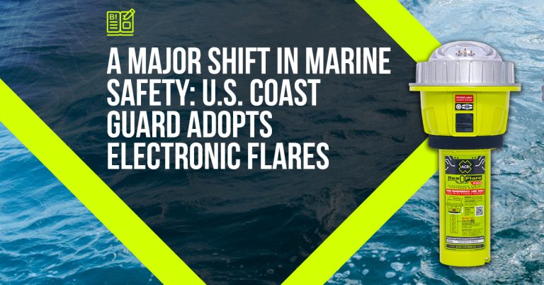 A Major Shift in Marine Safety: U.S. Coast Guard Adoption of Electronic Flares