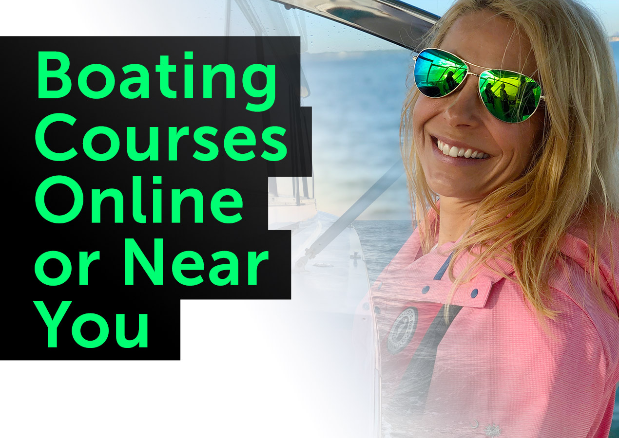 Boating Safety Courses Online or Near You